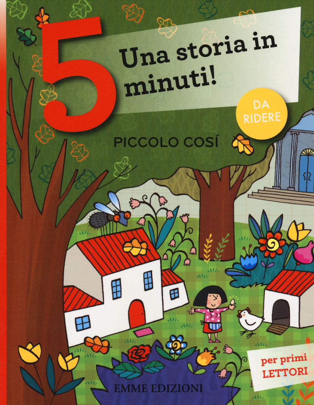 Piccolo così. Una storia in 5 minuti! Ediz. a colori