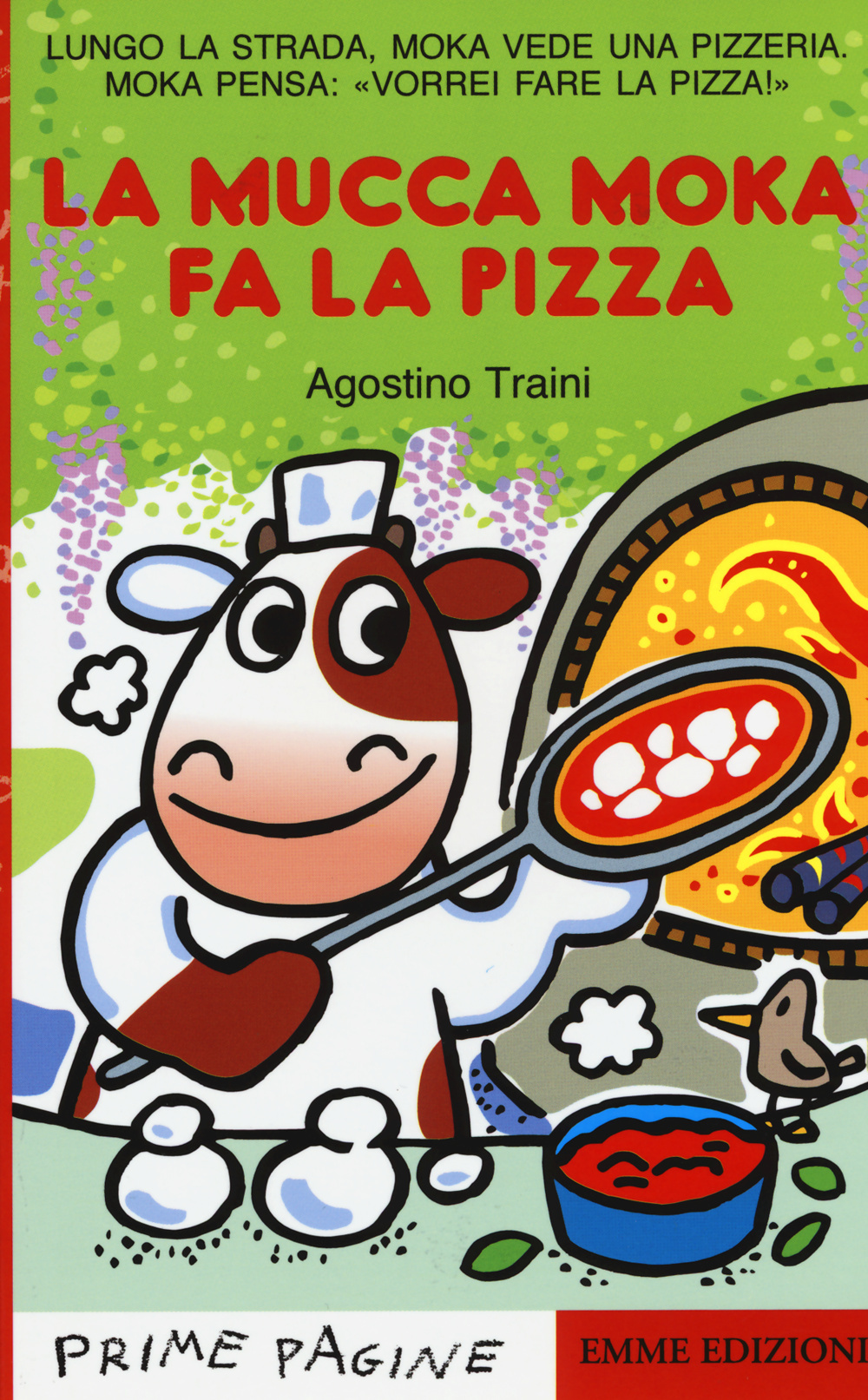 La mucca Moka fa la pizza. Stampatello maiuscolo. Ediz. illustrata