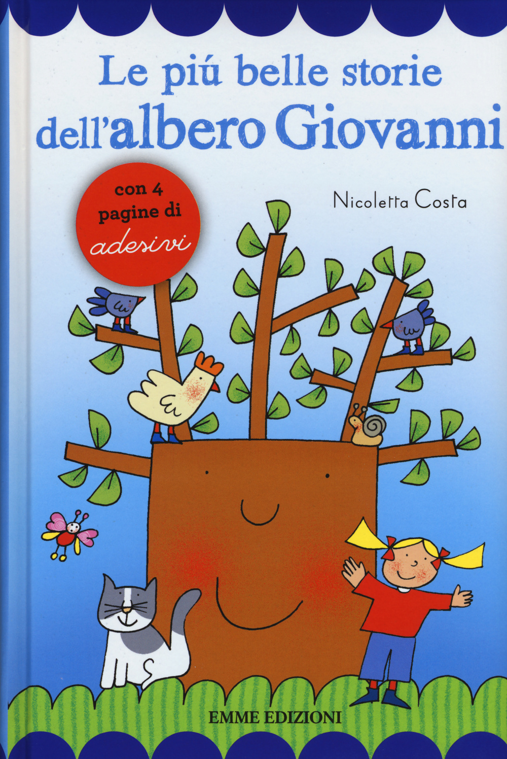 Le più belle storie dell'albero Giovanni. Con adesivi. Ediz. illustrata