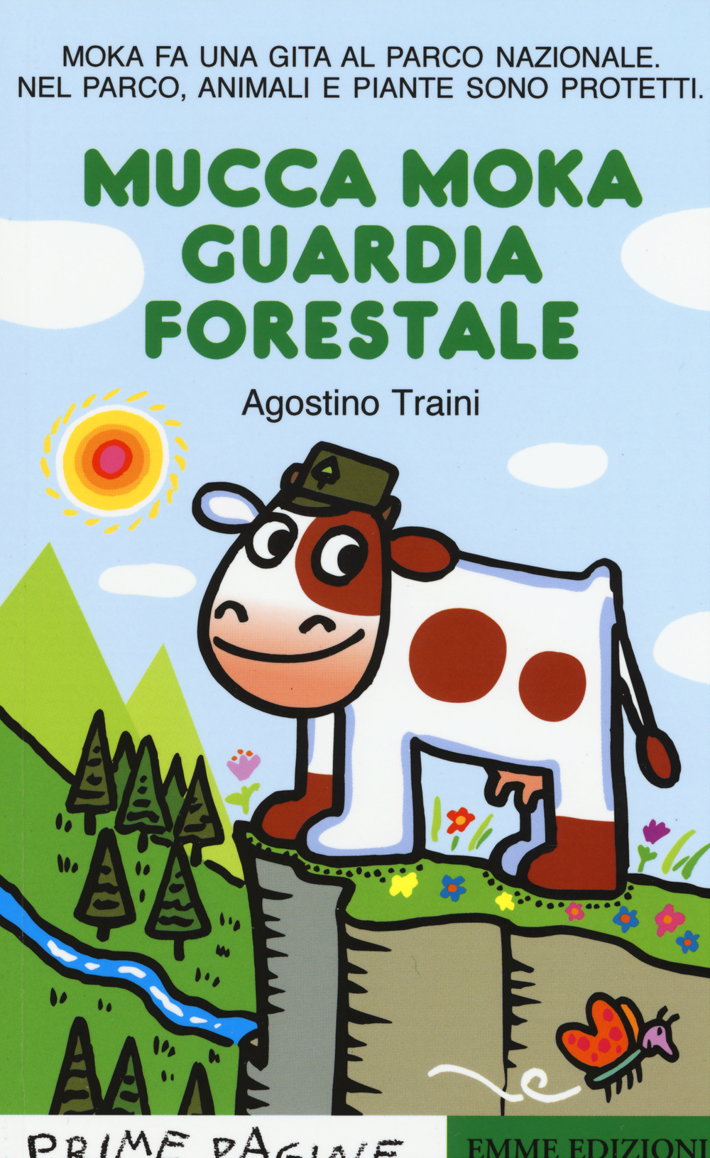 Mucca Moka guardia forestale. Stampatello maiuscolo. Ediz. illustrata