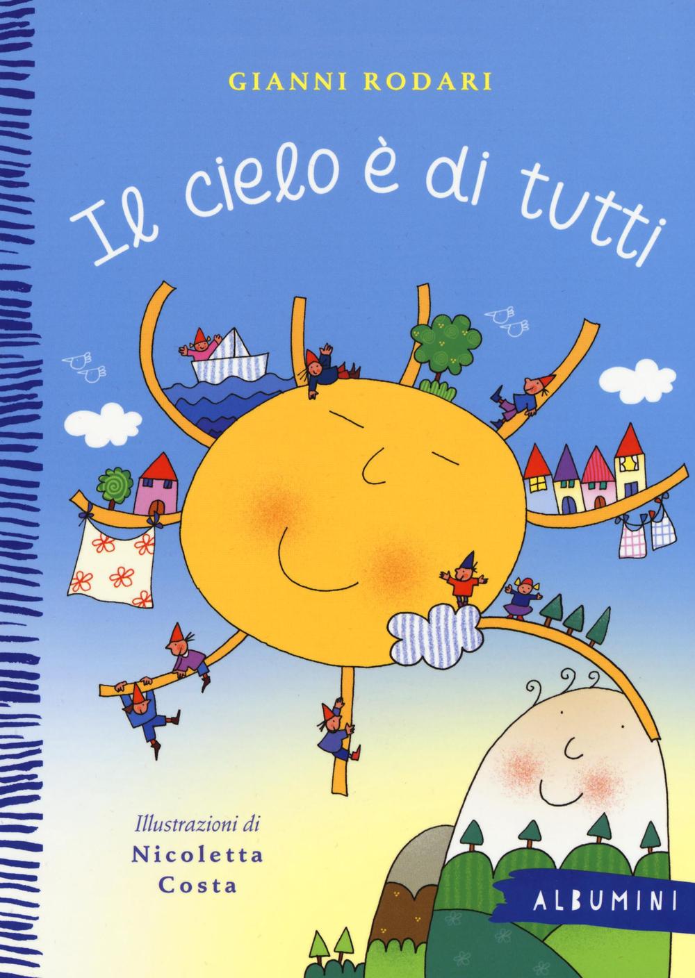 Il cielo è di tutti. Ediz. a colori