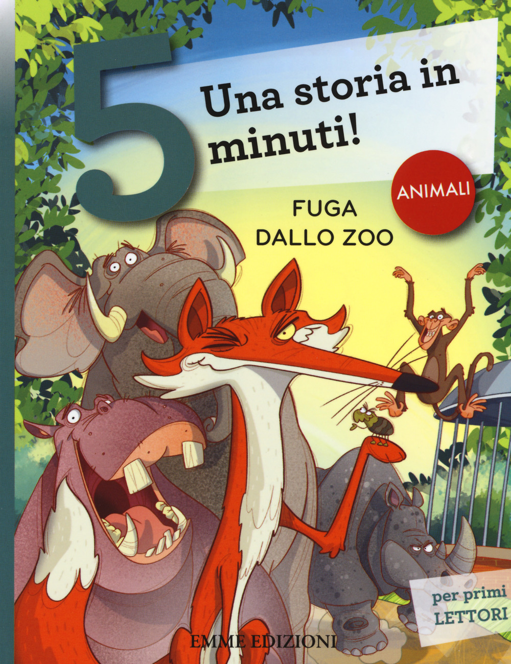 Fuga dallo zoo. Una storia in 5 minuti! Ediz. a colori di Bordiglioni  Stefano - Bookdealer