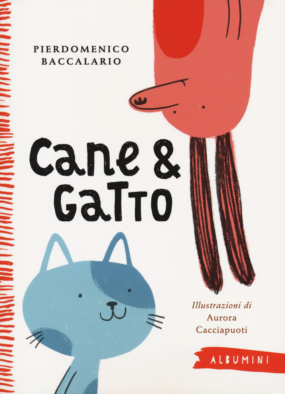 Cane & gatto. Ediz. a colori