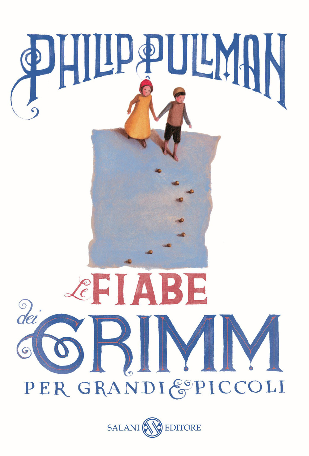 Le fiabe dei Grimm per grandi e piccoli