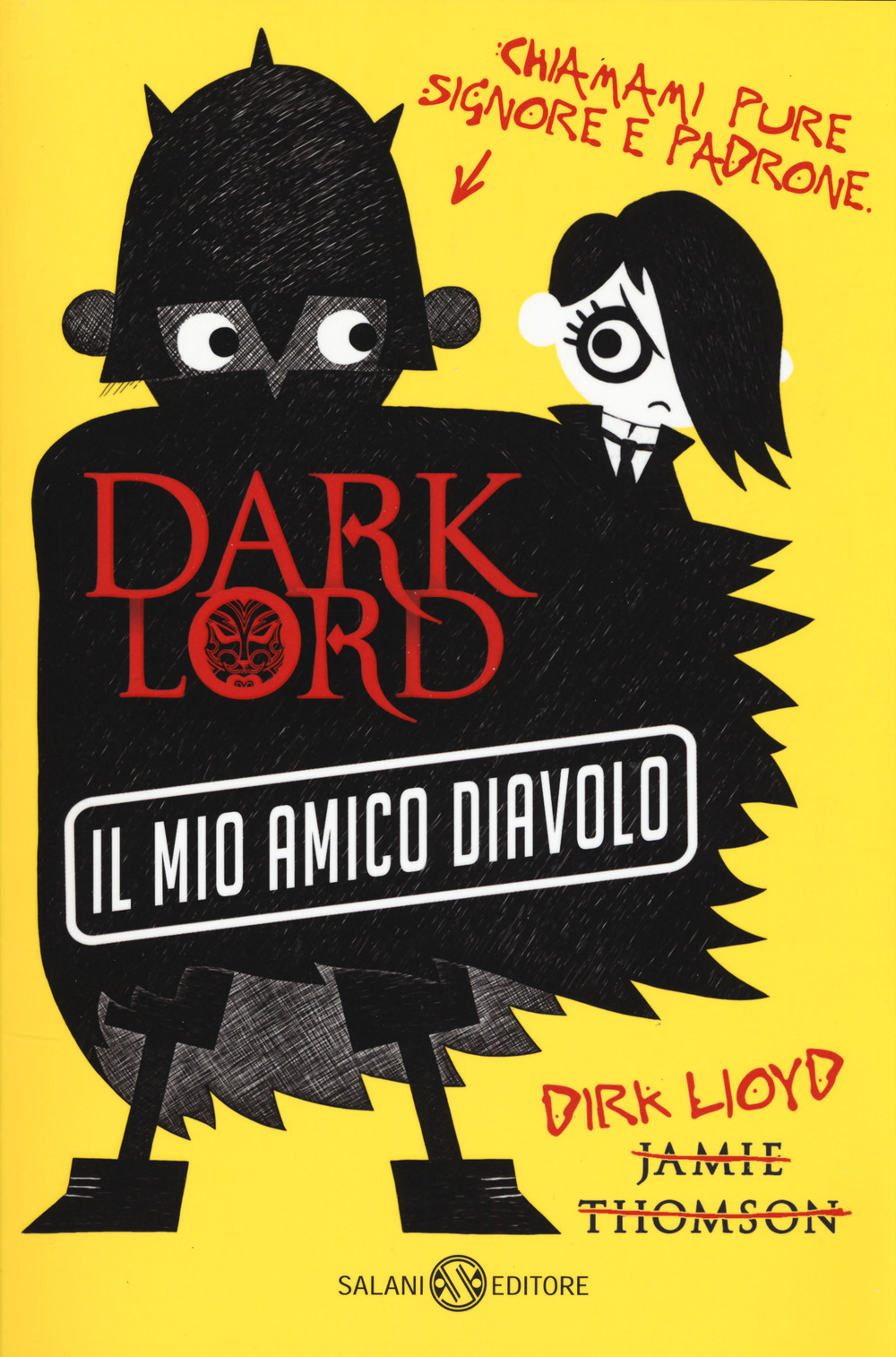 Dark Lord. Vol. 2: Il mio amico diavolo