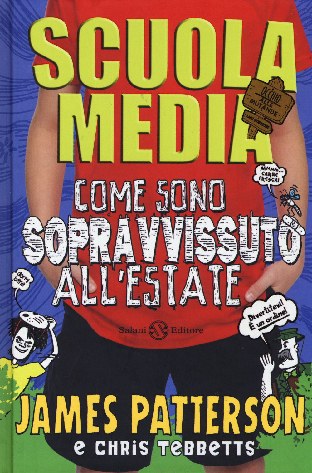 Scuola media. Come sono sopravvissuto all'estate