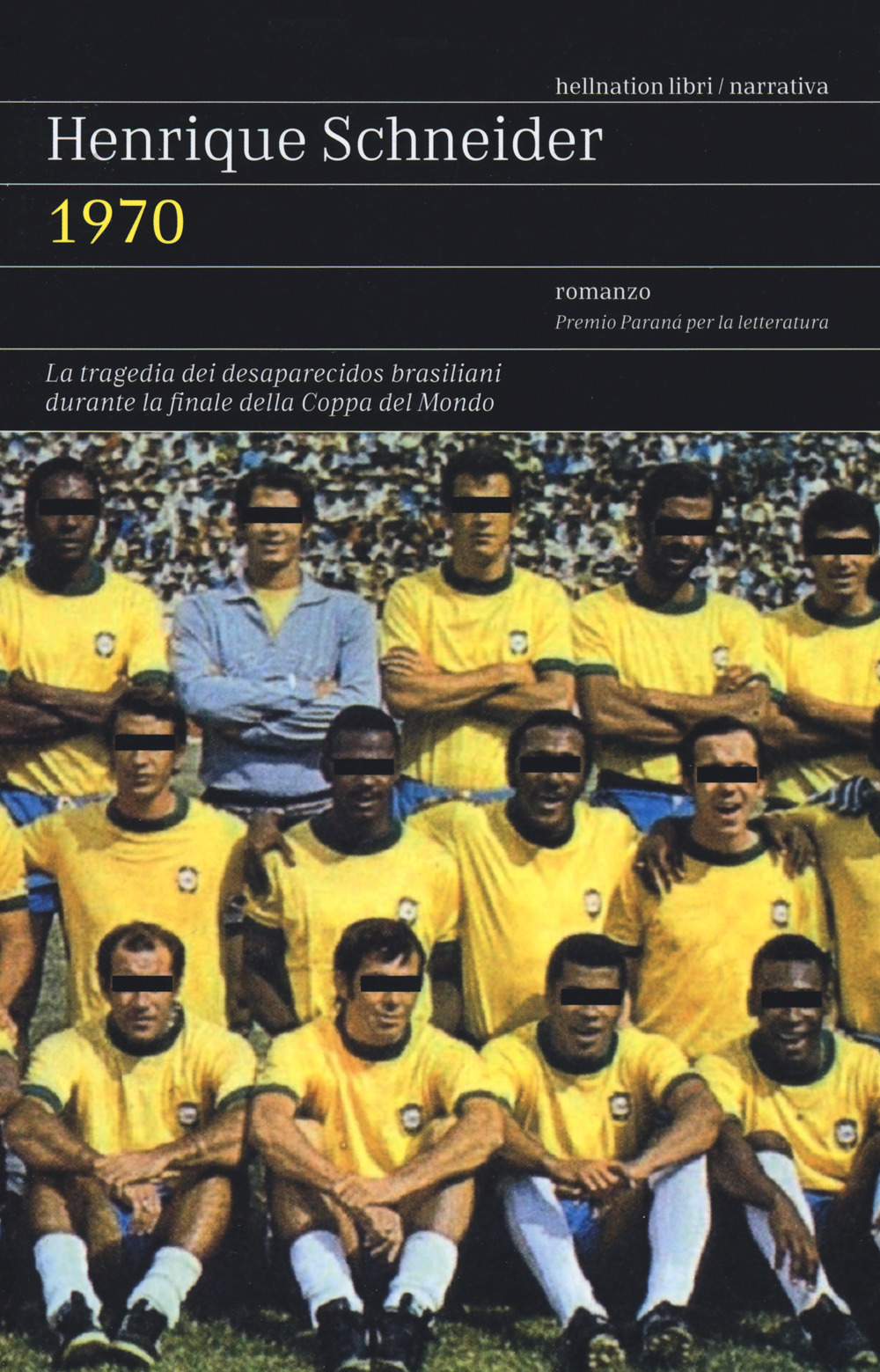 1970. La tragedia dei desaparecidos brasiliani durante la finale della Coppa del Mondo