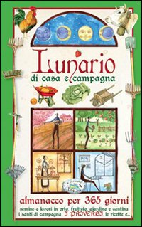 Lunario di casa e di campagna 2014