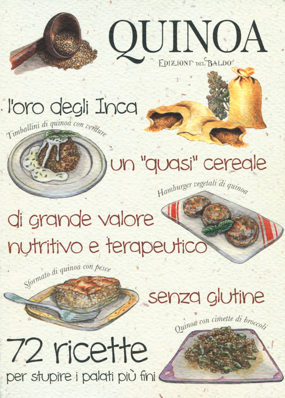 Quinoa. L'oro degli inca