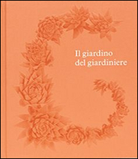 Il giardino del giardiniere