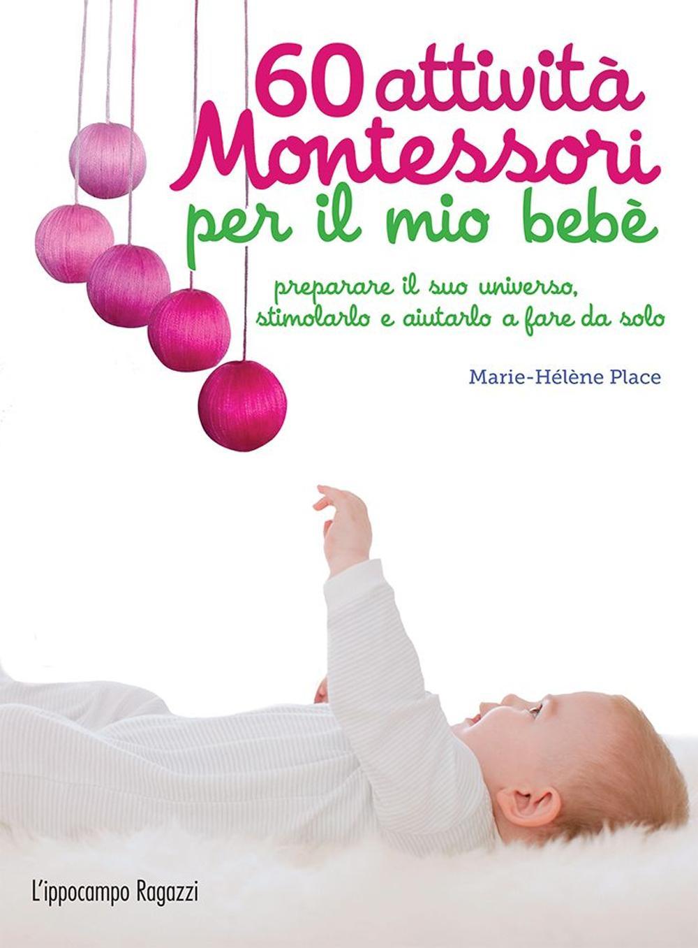 60 attività Montessori per il mio bebè