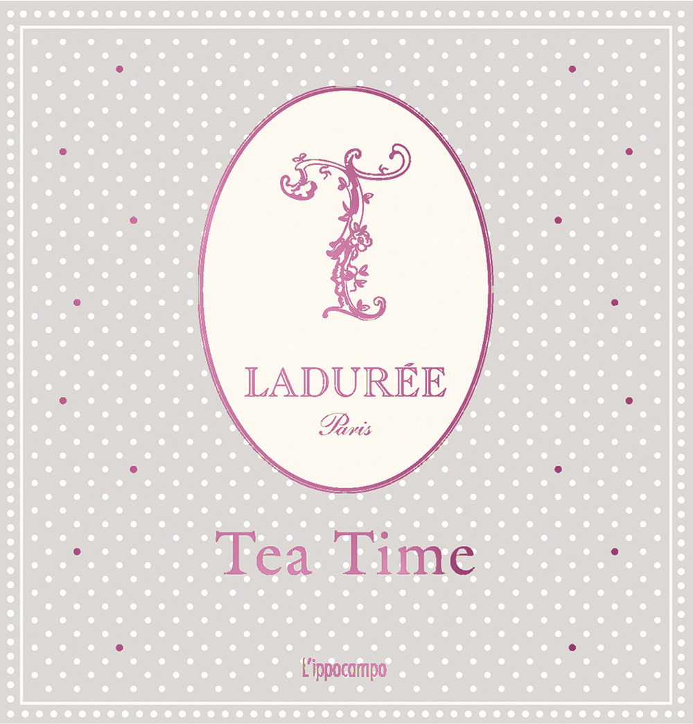 Ladurée. Tea time