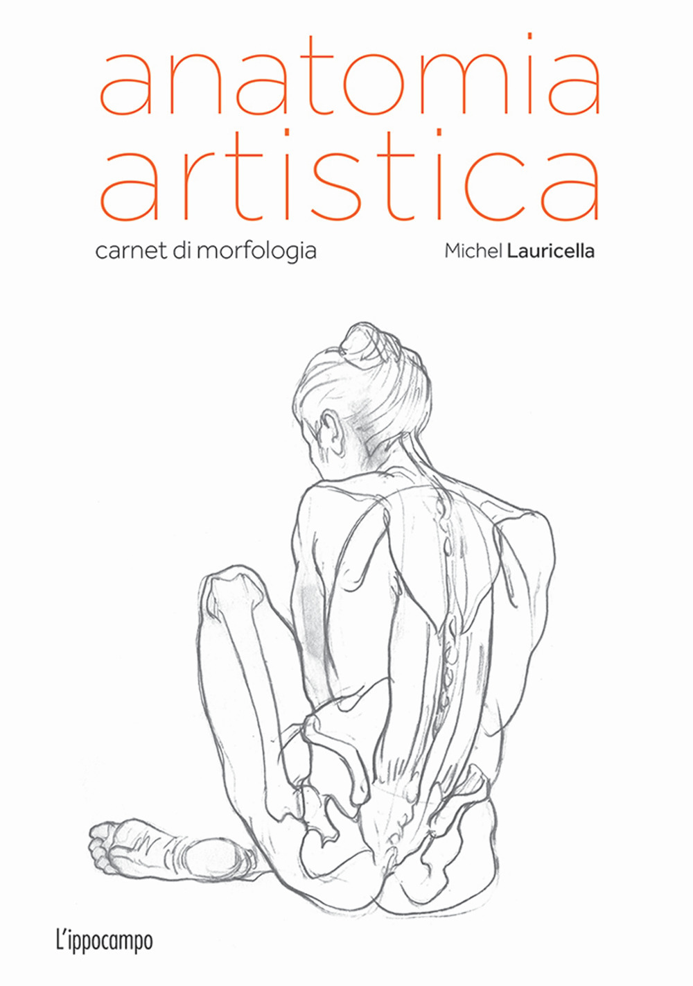 Anatomia artistica. Carnet di morfologia