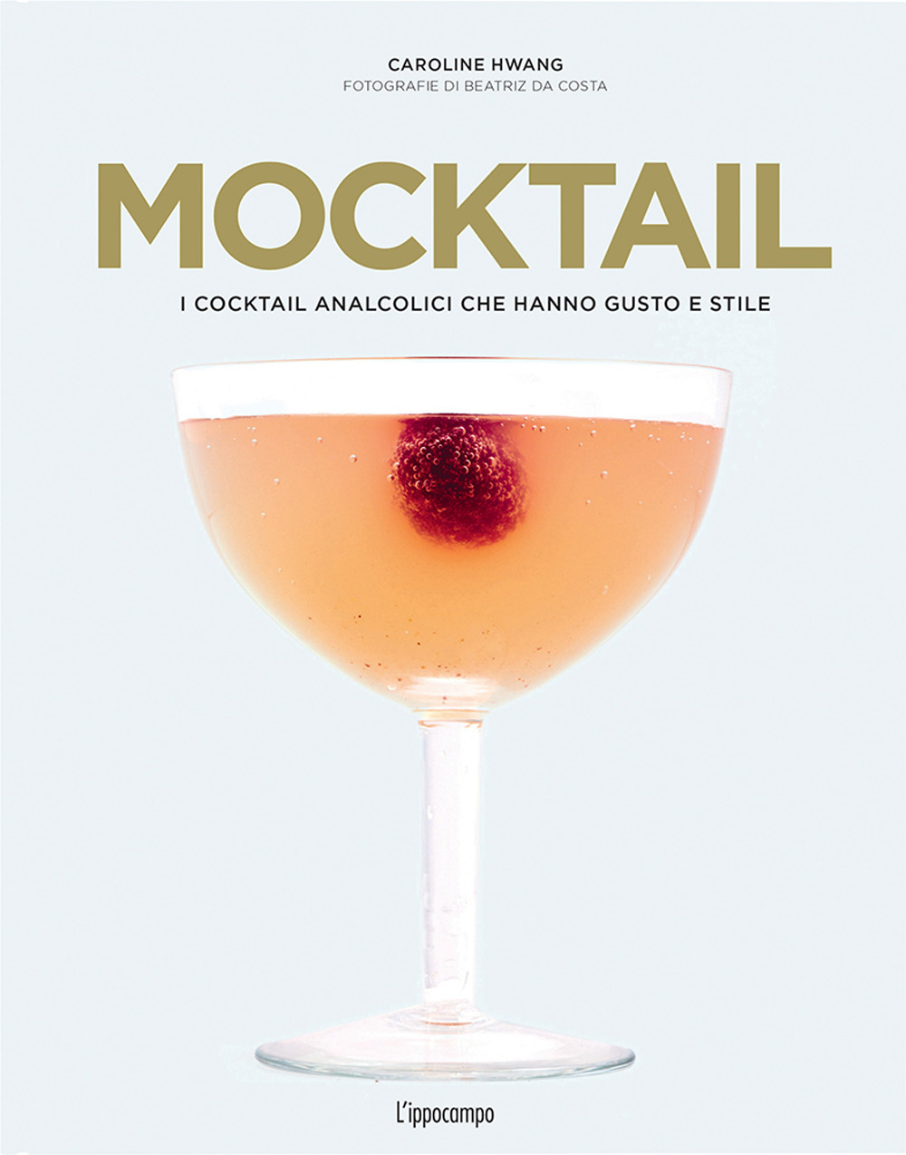 Mocktail. I cocktail analcolici che hanno gusto e stile