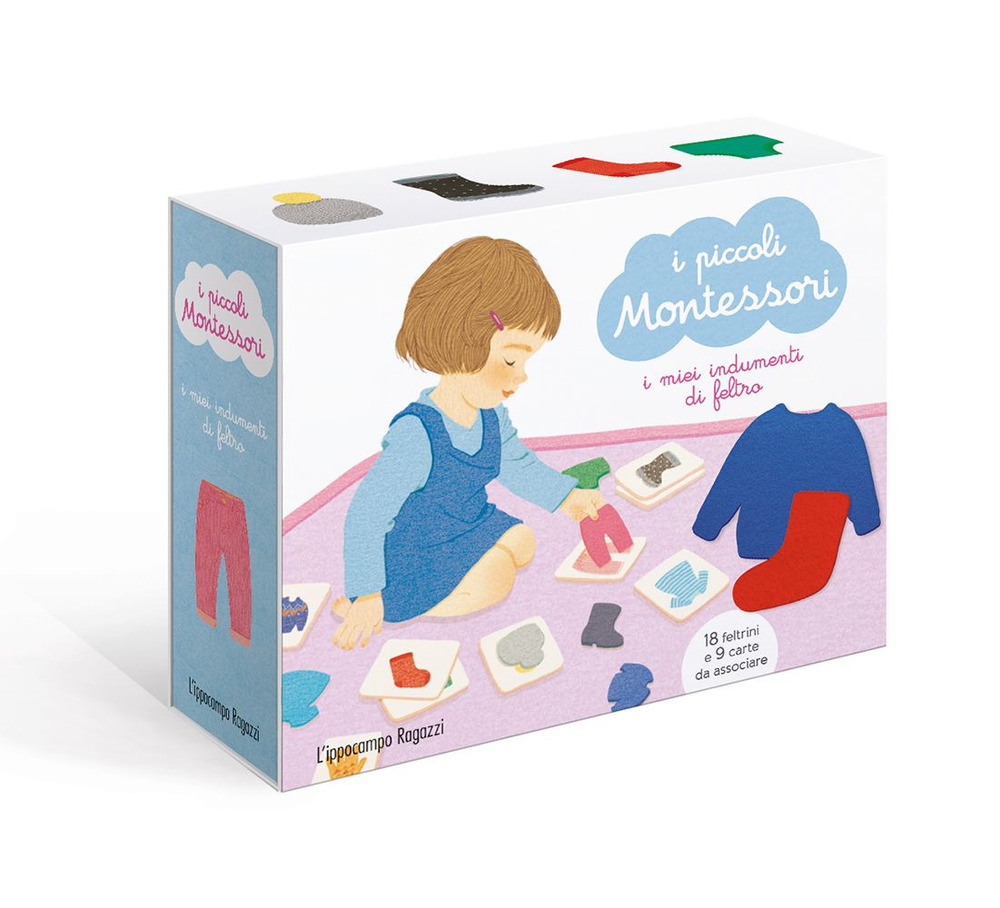 I miei indumenti di feltro. I piccoli Montessori. Ediz. illustrata. Con Prodotti vari