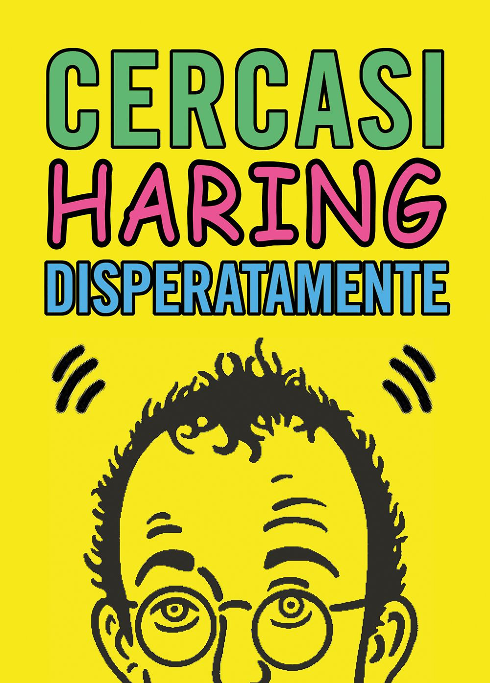 Cercasi Haring disperatamente