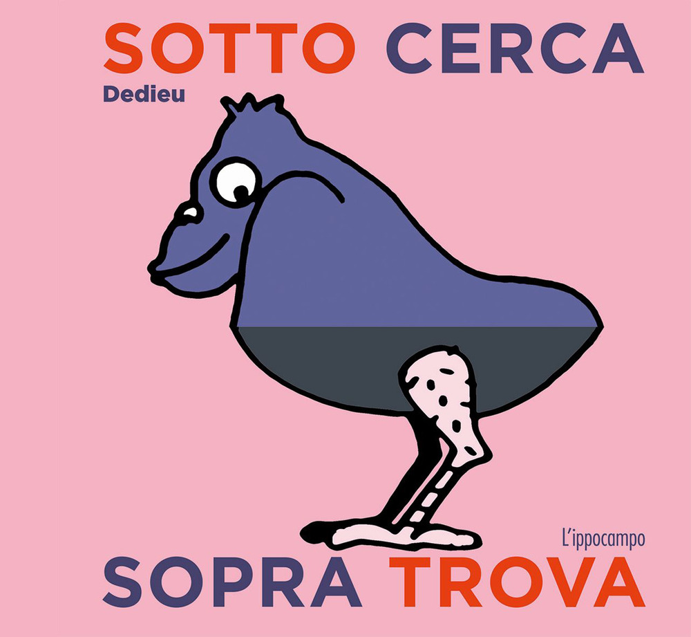 Sotto cerca sopra trova. Ediz. a colori