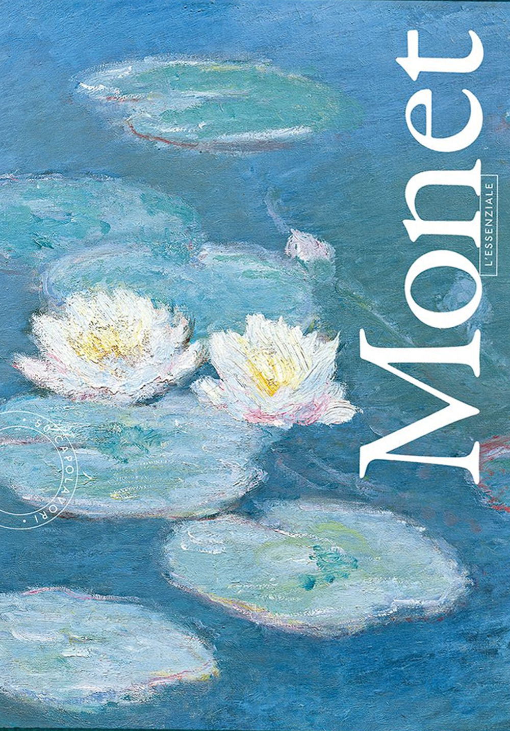 Monet. L'essenziale