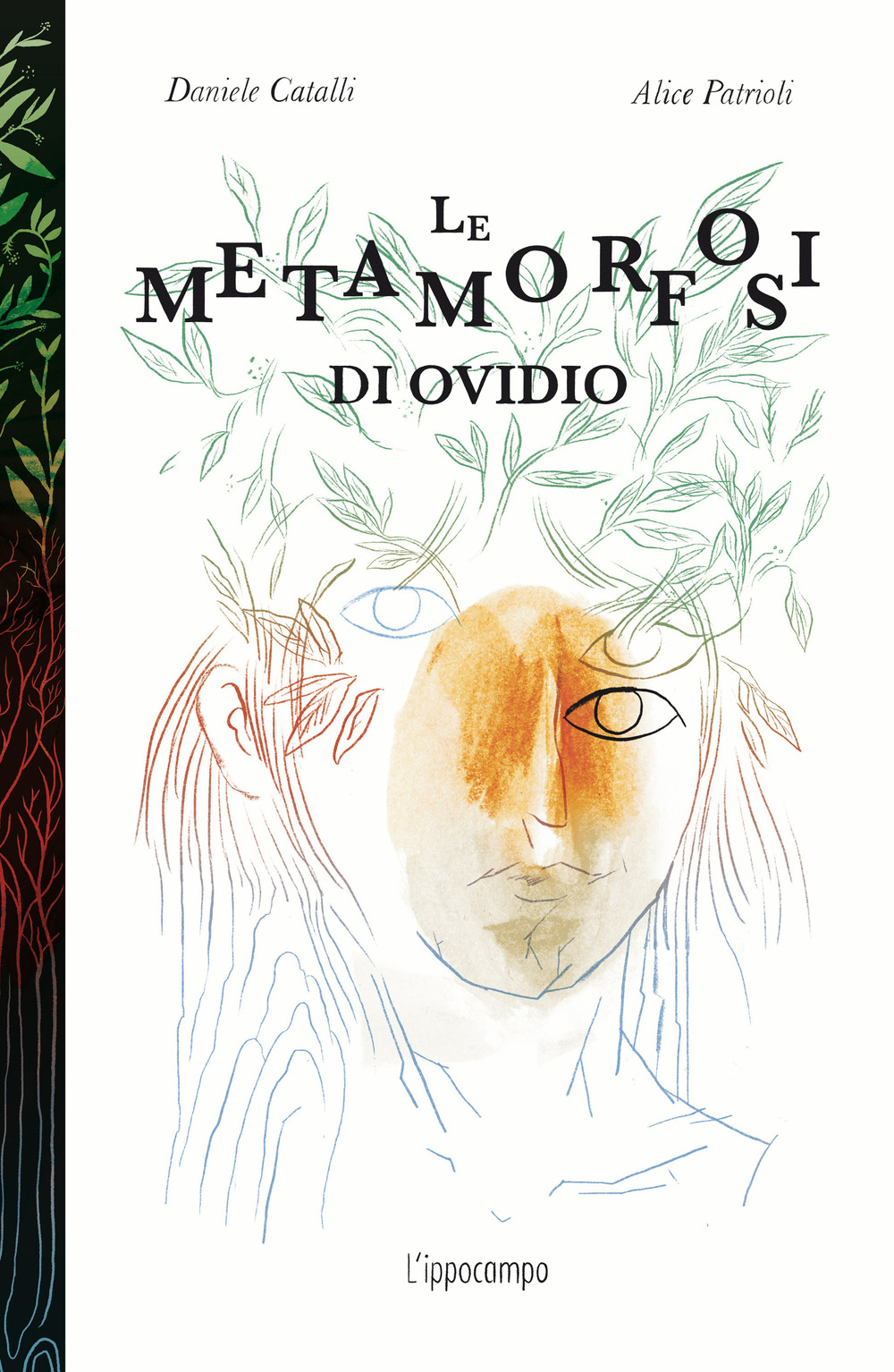 Le metamorfosi di Ovidio. Ediz. illustrata