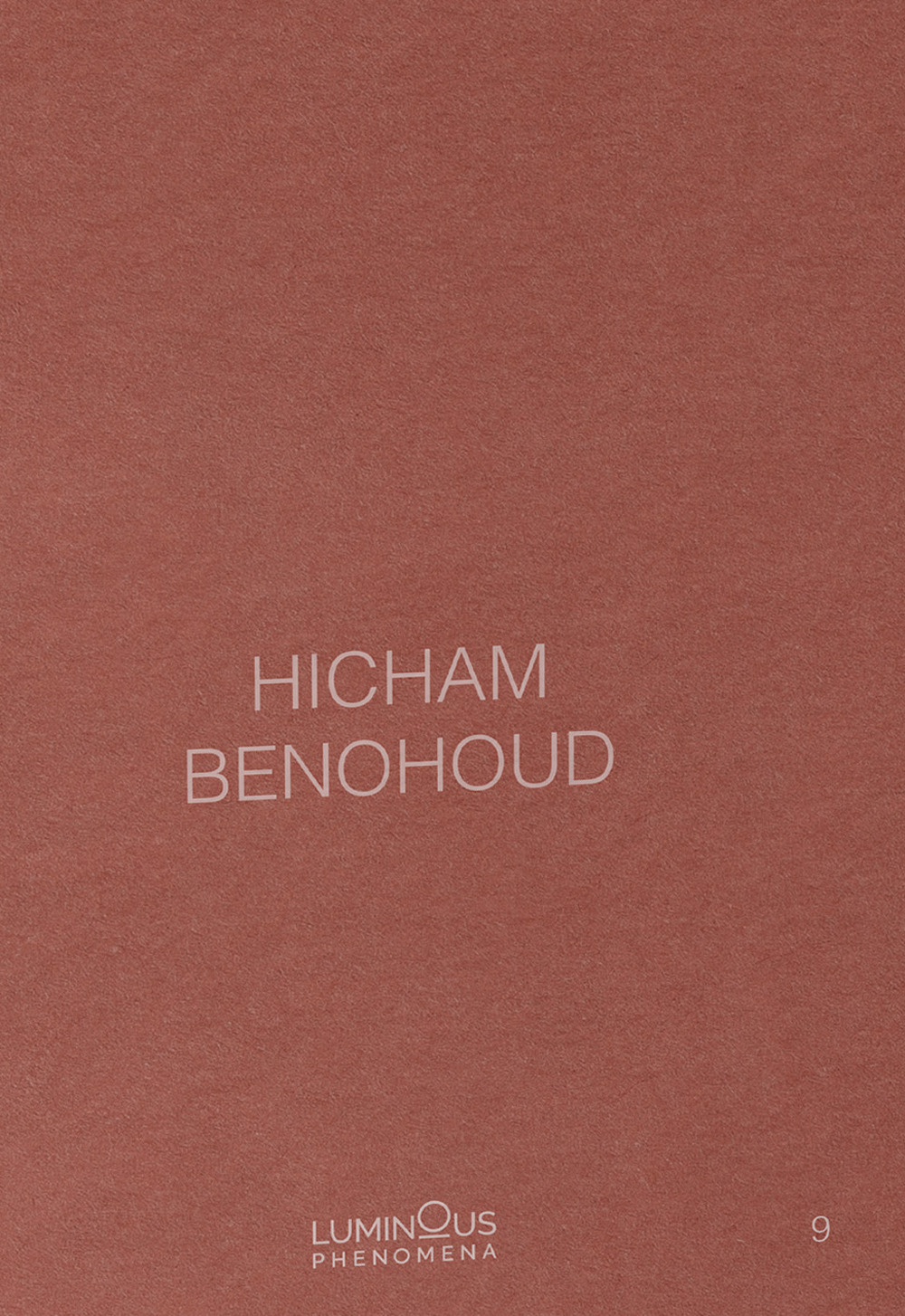 Hicham Benohoud. Ediz. italiana, inglese e francese. Vol. 9