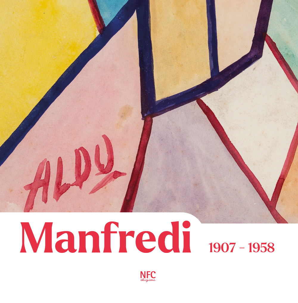 Aldo Manfredi 1907-1958