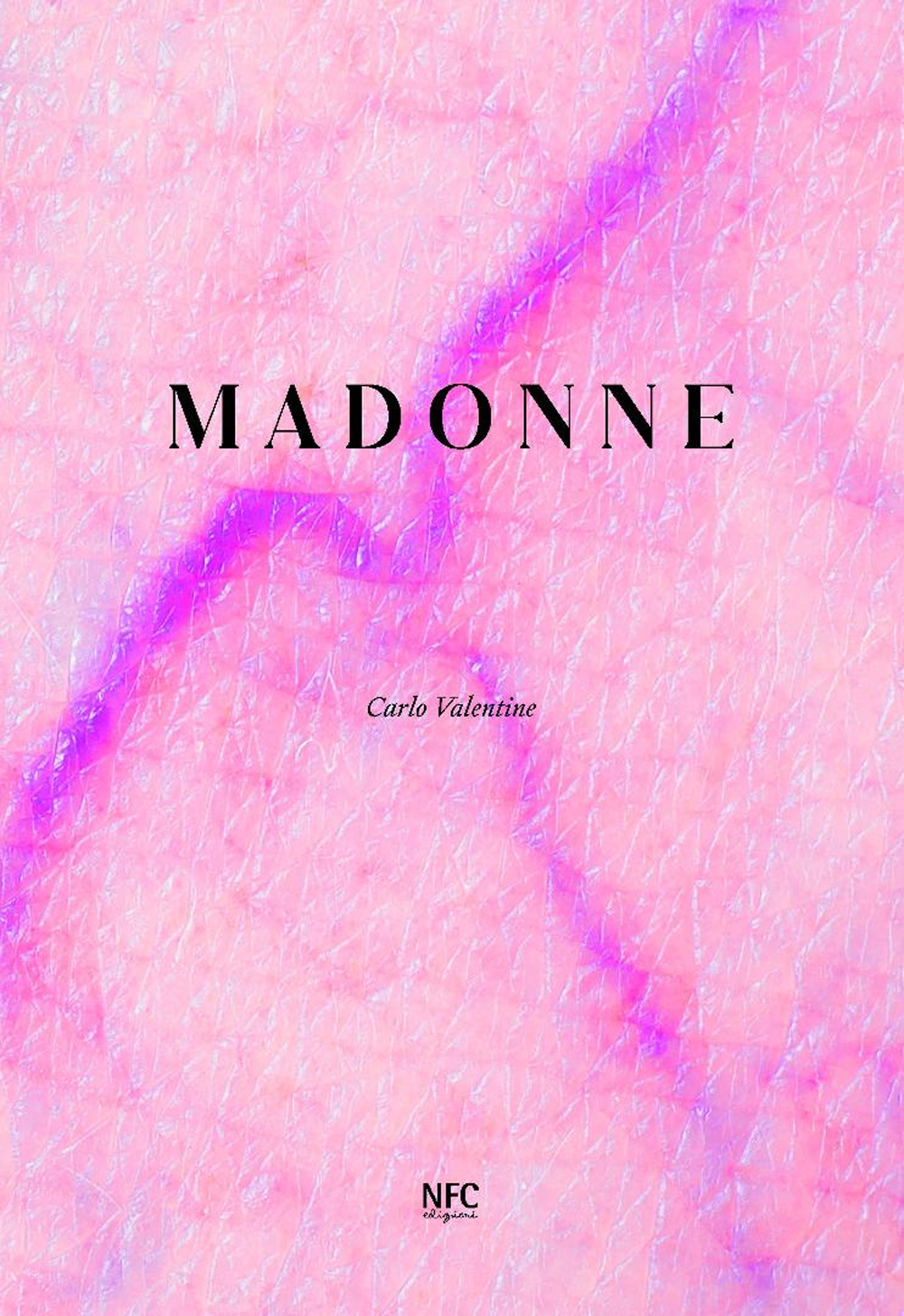 Madonne. Carlo Valentine