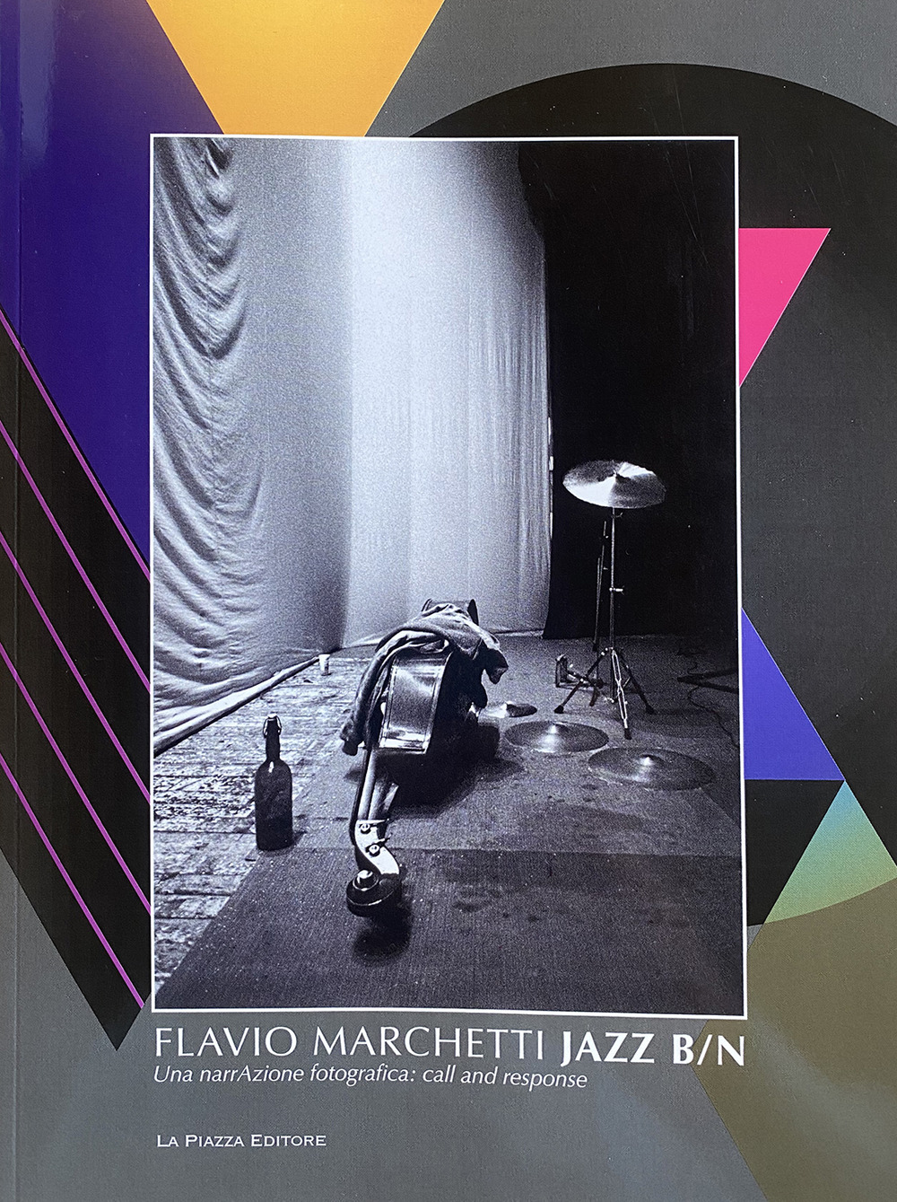 JAZZ B/N. Flavio Marchetti. Una narrAzione fotografica: call and response. Ediz. illustrata. Vol. 1
