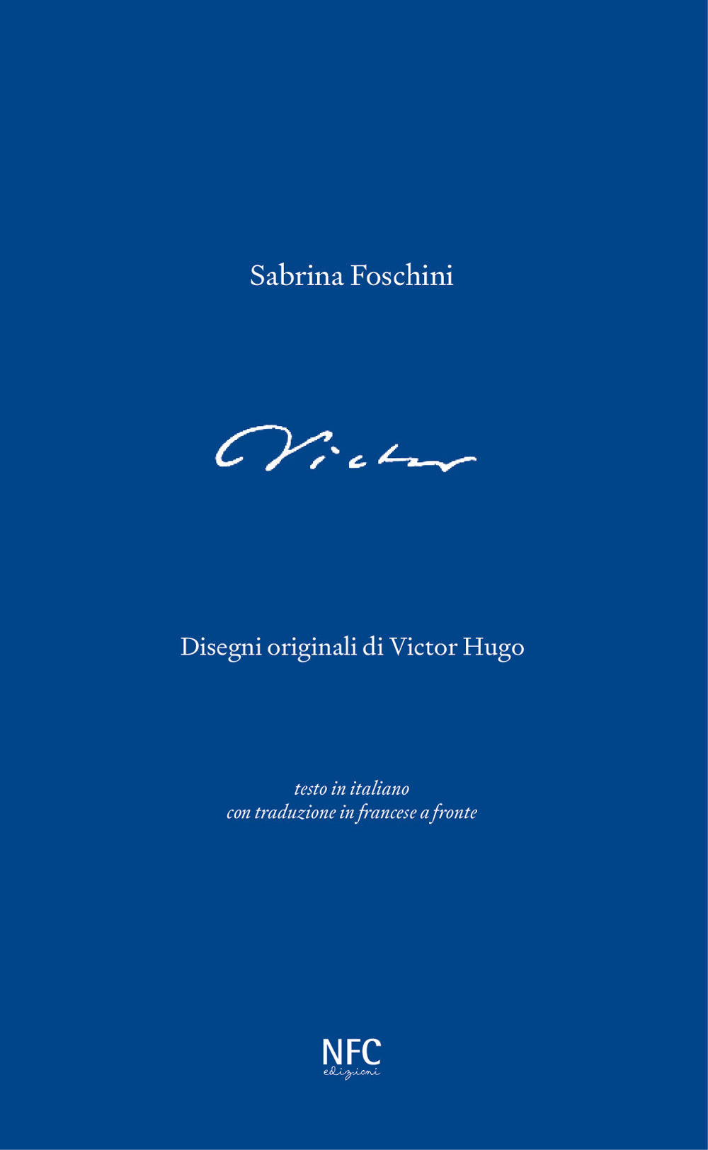 Victor. Testo francese a fronte. Ediz. bilingue