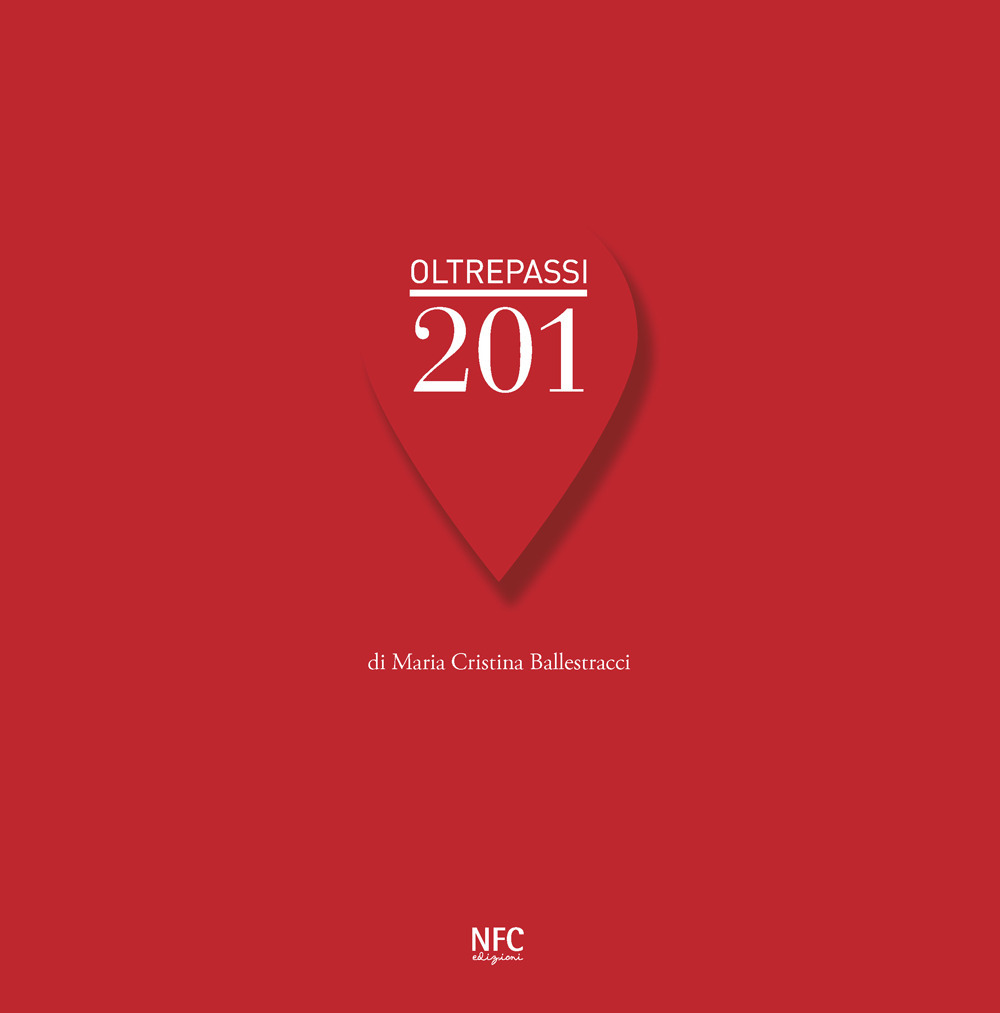 Oltrepassi 201. Ediz. a colori