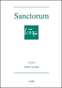 Sanctorum (2013). Vol. 10: Santità e sacralità