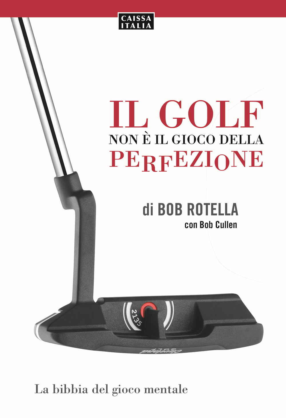 Il golf non è il gioco della perfezione