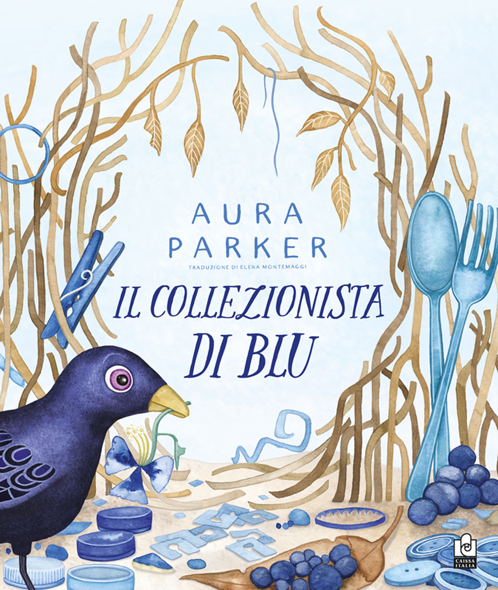 Il collezionista di blu. Ediz. illustrata