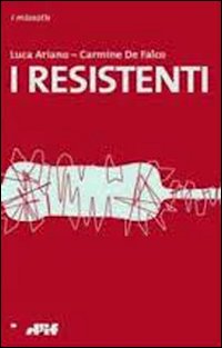 I resistenti