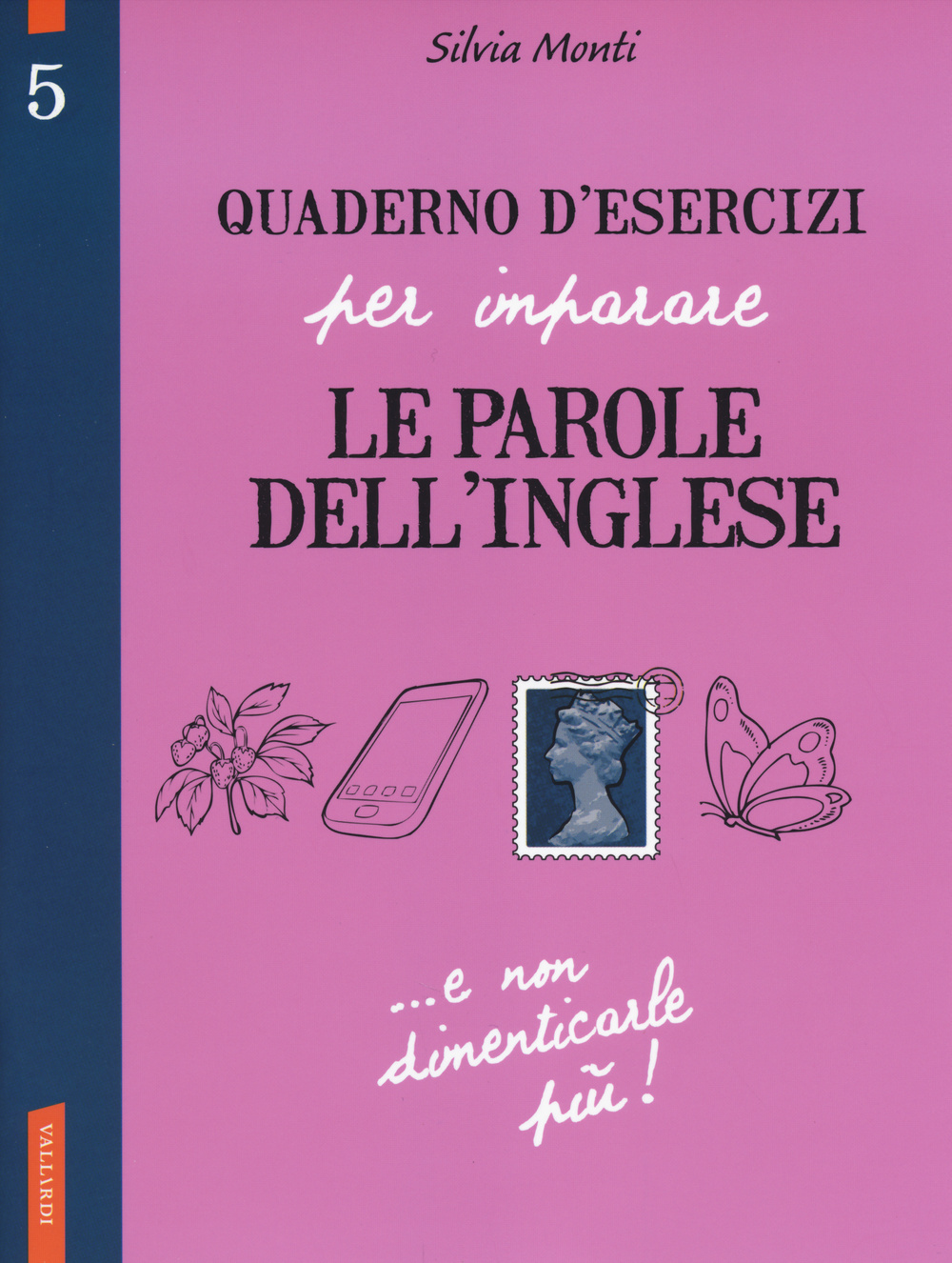 Quaderno d'esercizi per imparare le parole dell'inglese. Vol. 5