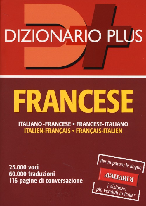 Dizionario francese. Italiano-francese, francese-italiano. Ediz. bilingue
