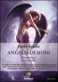 Angeli&demoni. Vol. 1: Gli angeli