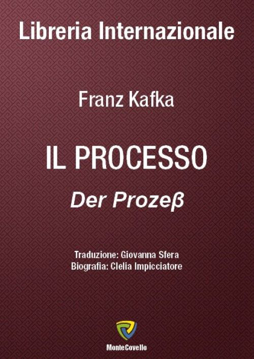 Il processo-Der Prozess. Ediz. bilingue
