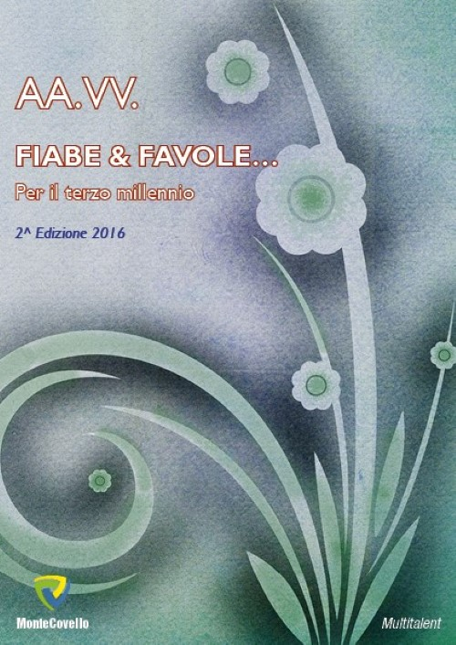 Fiabe & favole per il terzo millennio