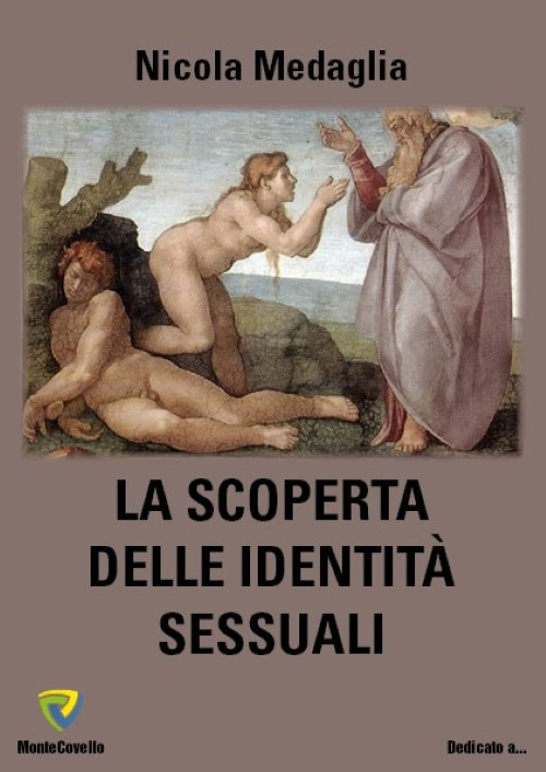 La scoperta delle identità sessuali. Nuova ediz.