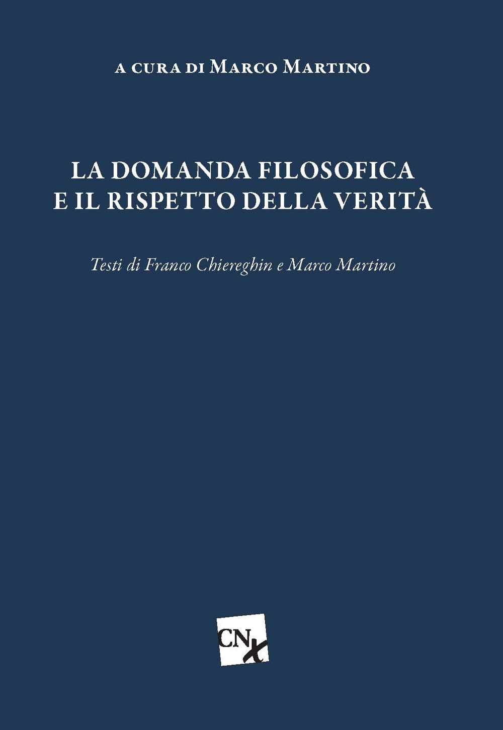 La domanda filosofica e il rispetto della verità