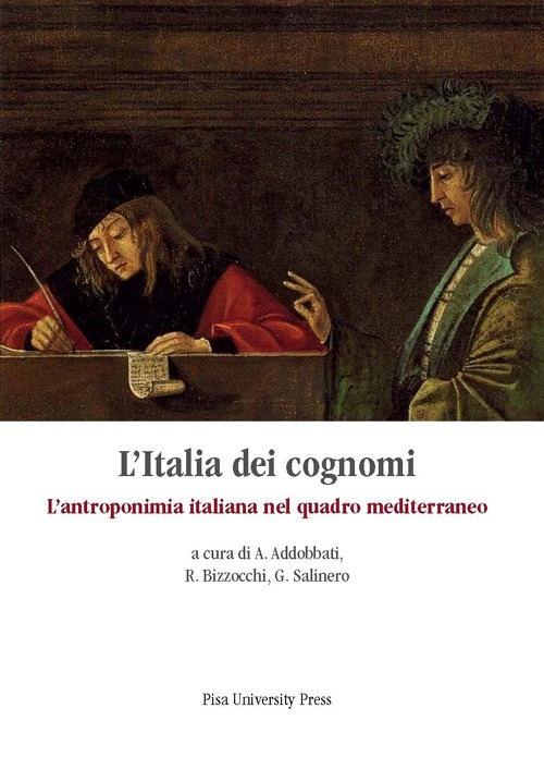 L'Italia dei cognomi. L'antroponimia italiana nel quadro mediterraneo