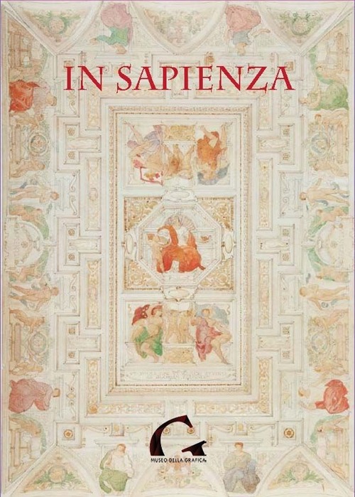 In Sapienza. Ediz. illustrata