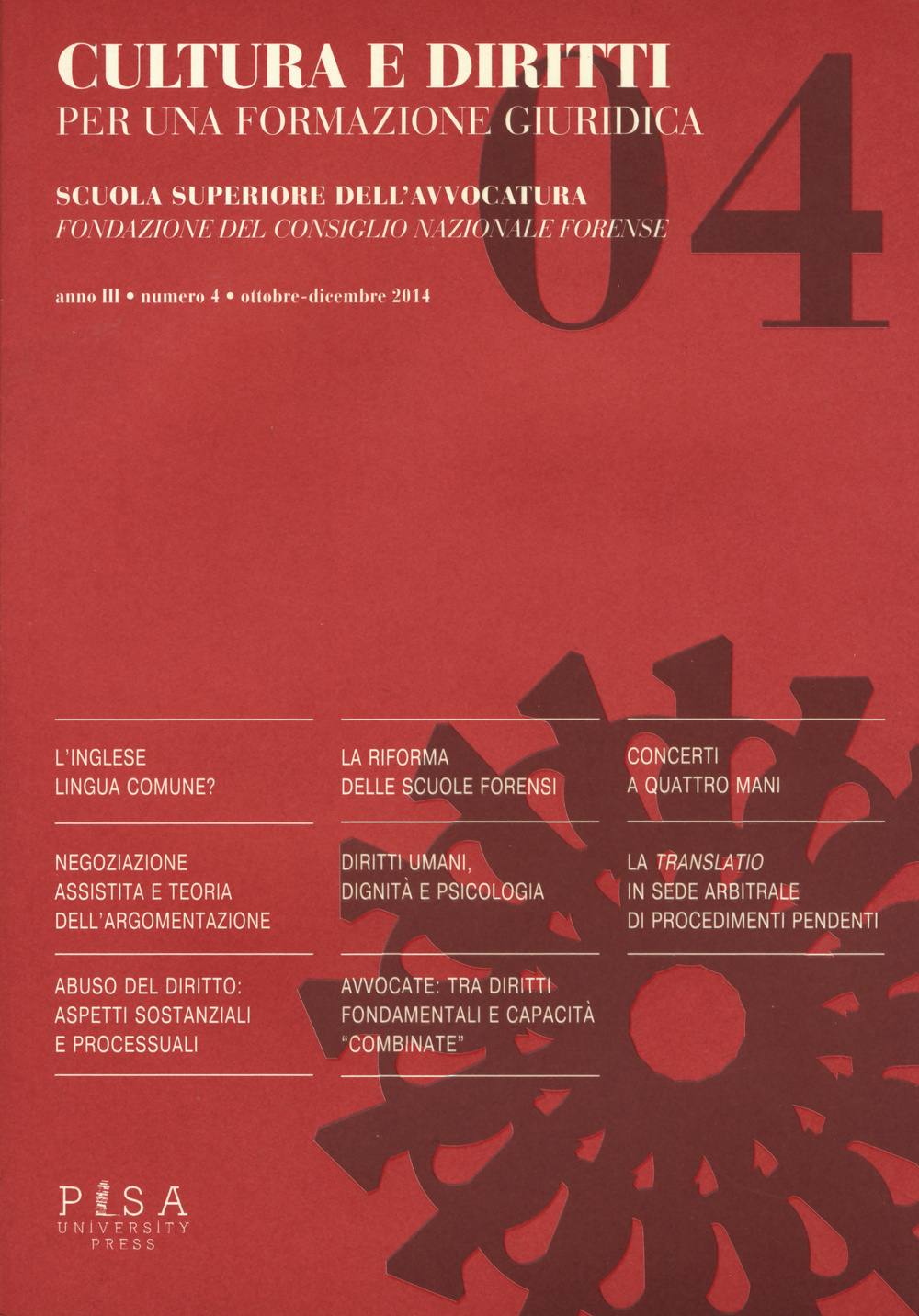 Cultura e diritti. Per una formazione giuridica (2014). Vol. 4