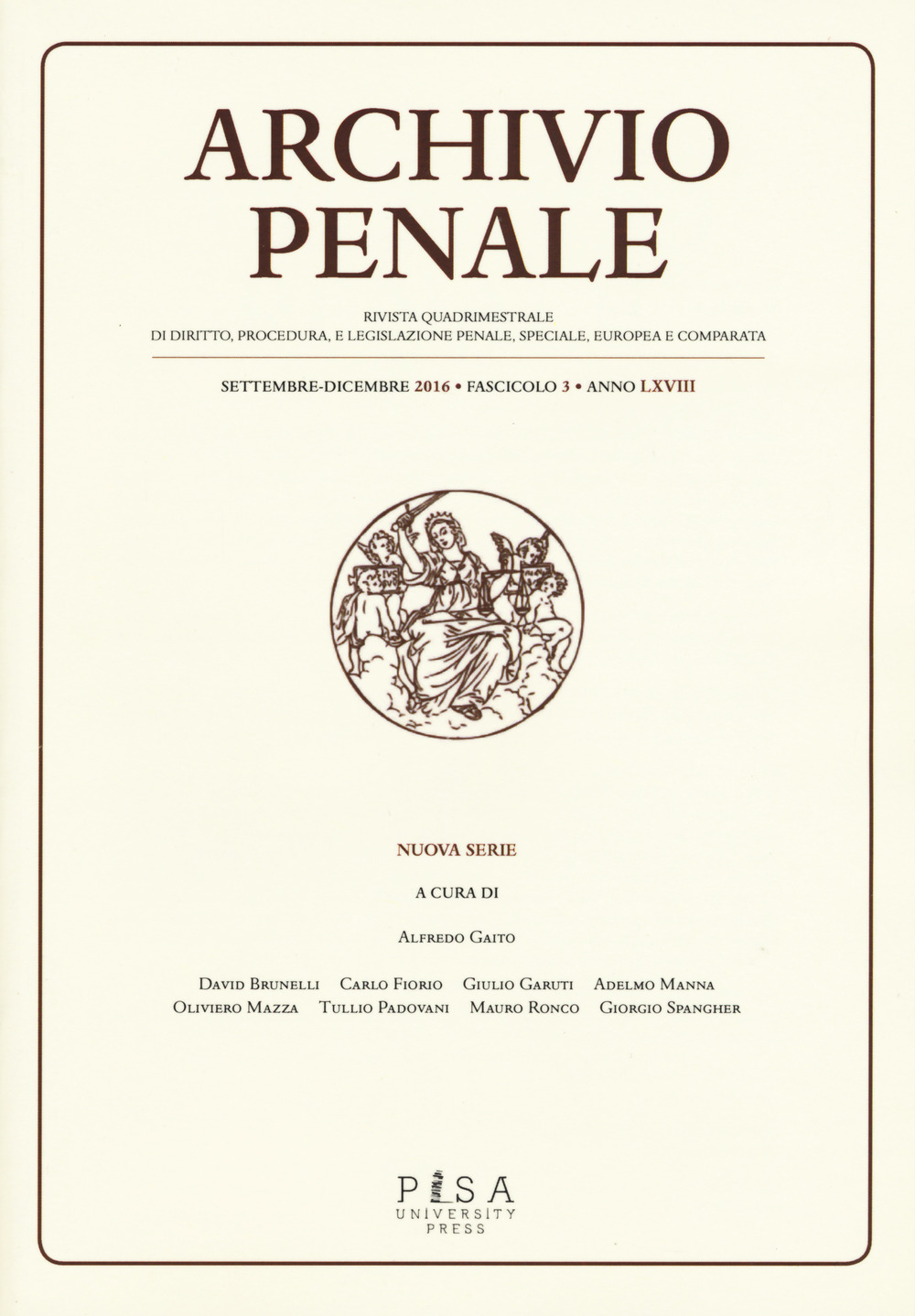 Archivio penale. Rivista quadrimestrale di diritto, procedura e legislazione penale, speciale, europea e comparata (2016)