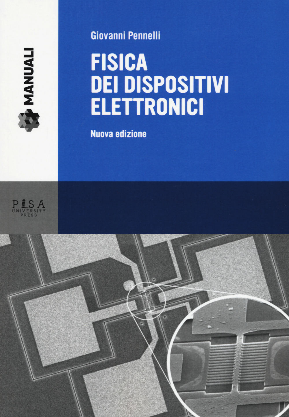 Fisica dei dispositivi elettronici. Nuova ediz.