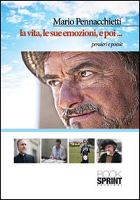 La vita, le sue emozioni e poi...