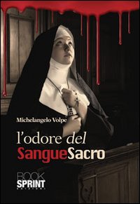 L'odore del sangue sacro