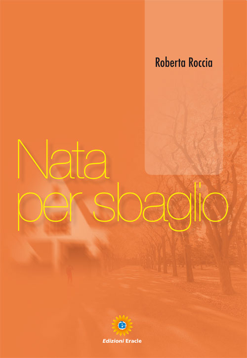 Nata per sbaglio