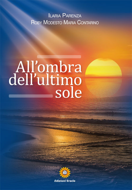 All'ombra dell'ultimo sole