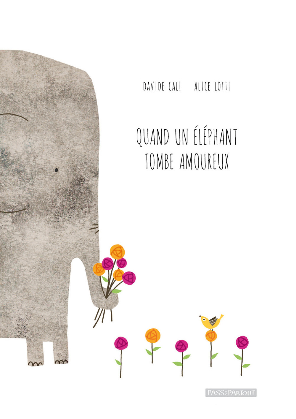 Quand un éléphant tombe amoureux